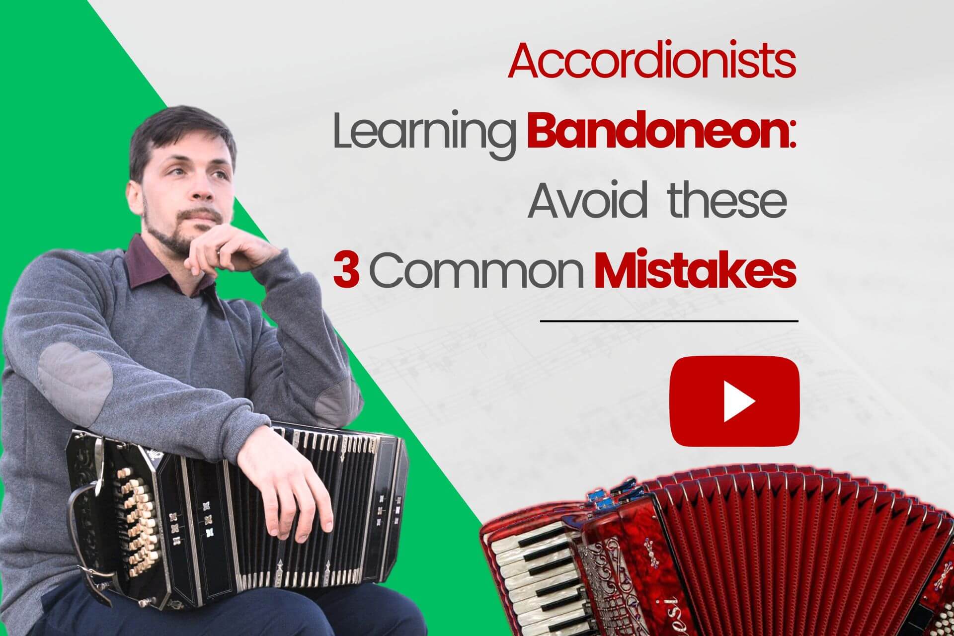 Accordion Players Learning the Bandoneon: Avoid these 3 Common Mistakes